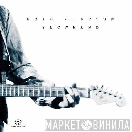 Eric Clapton  - Slowhand