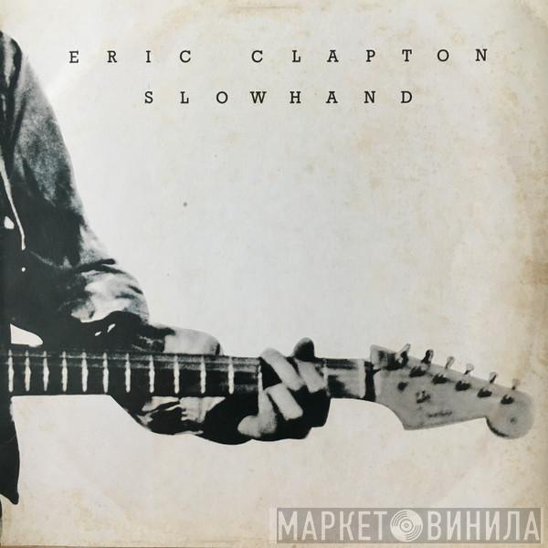 Eric Clapton  - Slowhand