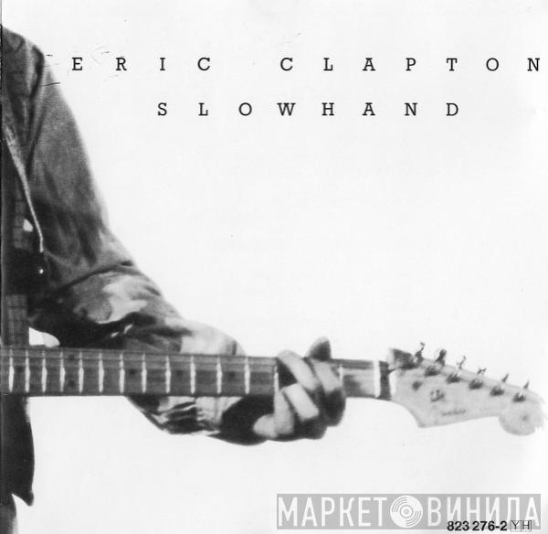  Eric Clapton  - Slowhand
