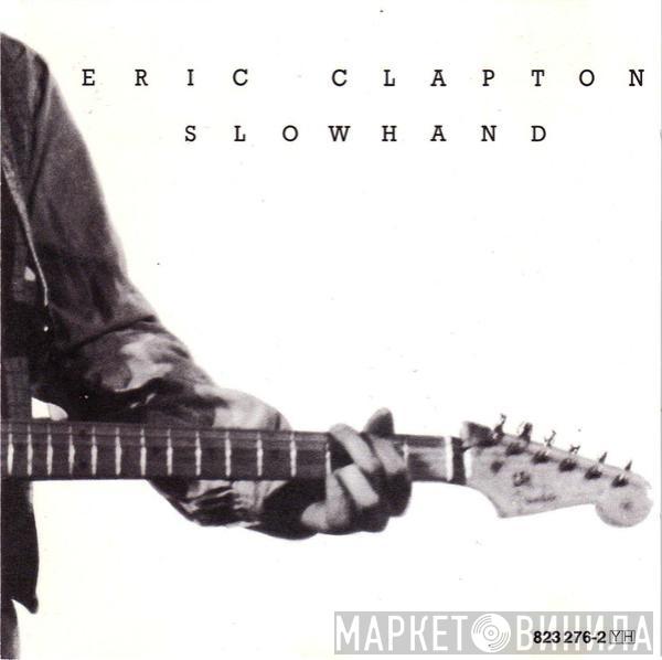  Eric Clapton  - Slowhand