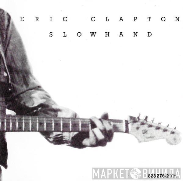  Eric Clapton  - Slowhand