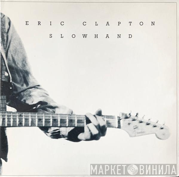  Eric Clapton  - Slowhand