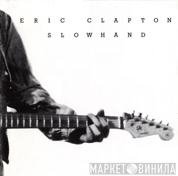  Eric Clapton  - Slowhand