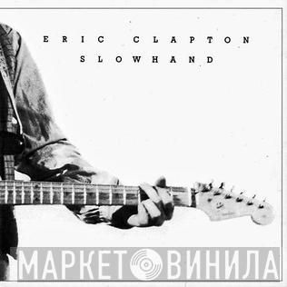  Eric Clapton  - Slowhand