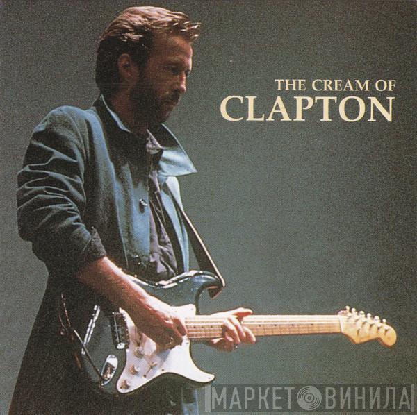  Eric Clapton  - The Cream Of Clapton