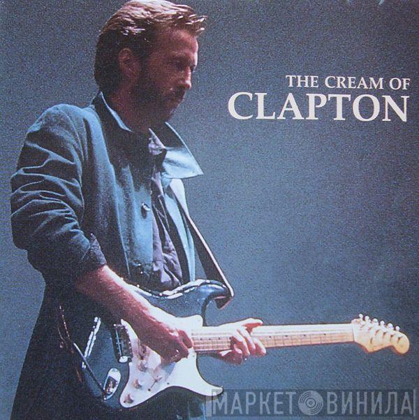  Eric Clapton  - The Cream Of Clapton