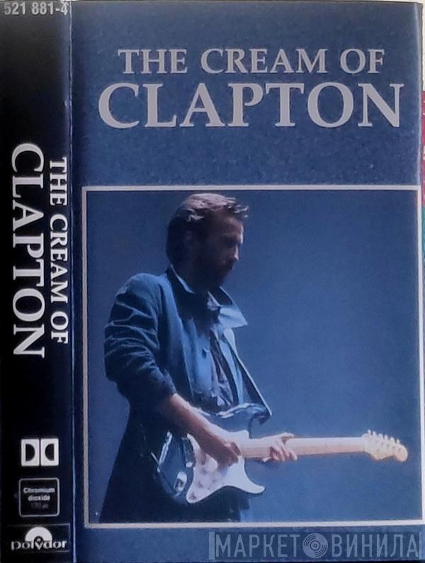 Eric Clapton - The Cream Of Clapton