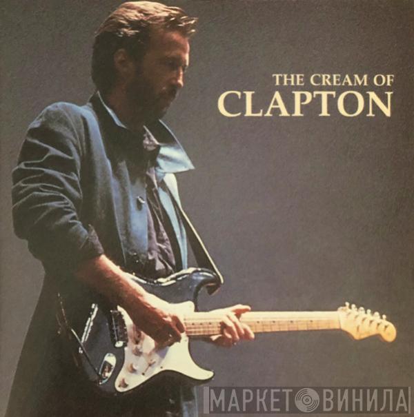  Eric Clapton  - The Cream Of Clapton