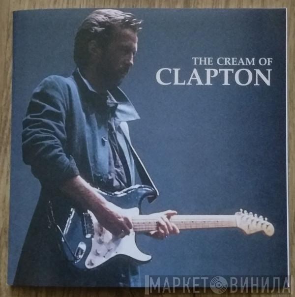  Eric Clapton  - The Cream Of Clapton