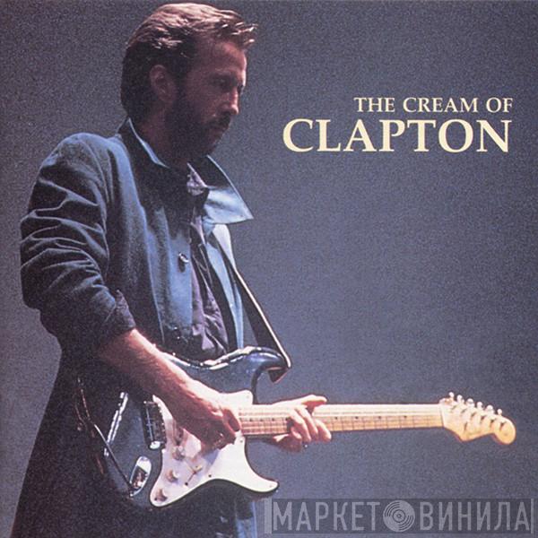  Eric Clapton  - The Cream Of Clapton