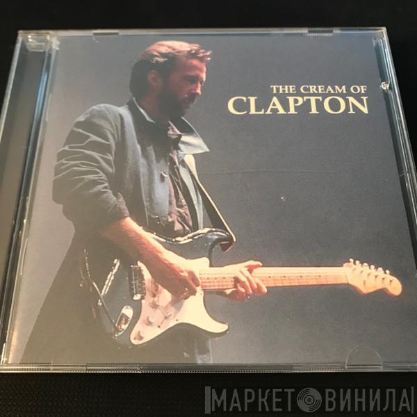  Eric Clapton  - The Cream Of Clapton