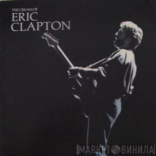 Eric Clapton - The Cream Of Eric Clapton