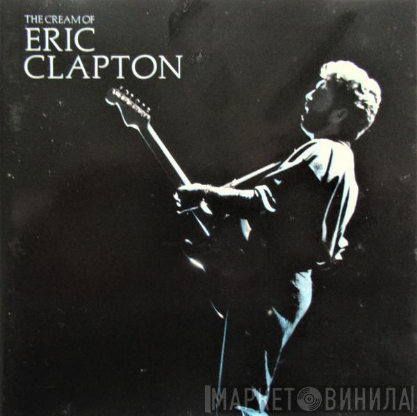  Eric Clapton  - The Cream Of Eric Clapton