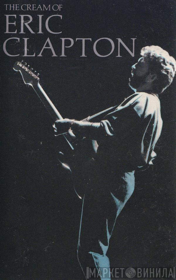  Eric Clapton  - The Cream Of Eric Clapton