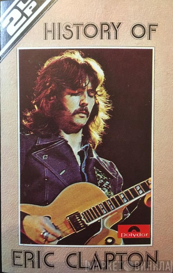  Eric Clapton  - The History Of Eric Clapton