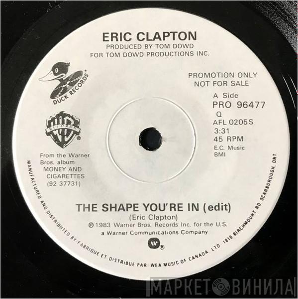  Eric Clapton  - The Shape You're In