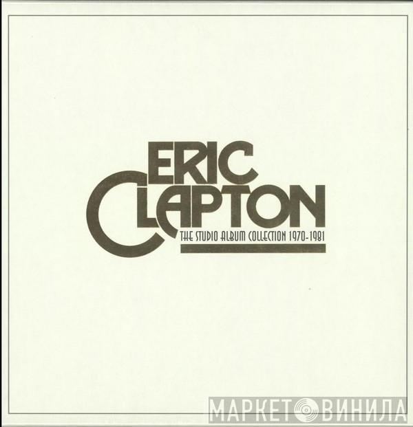 Eric Clapton - The Studio Album Collection 1970-1981
