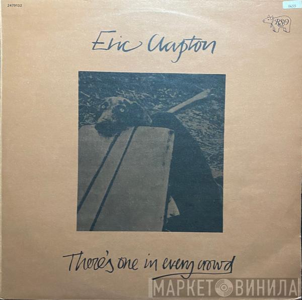  Eric Clapton  - There's One In Every Crowd