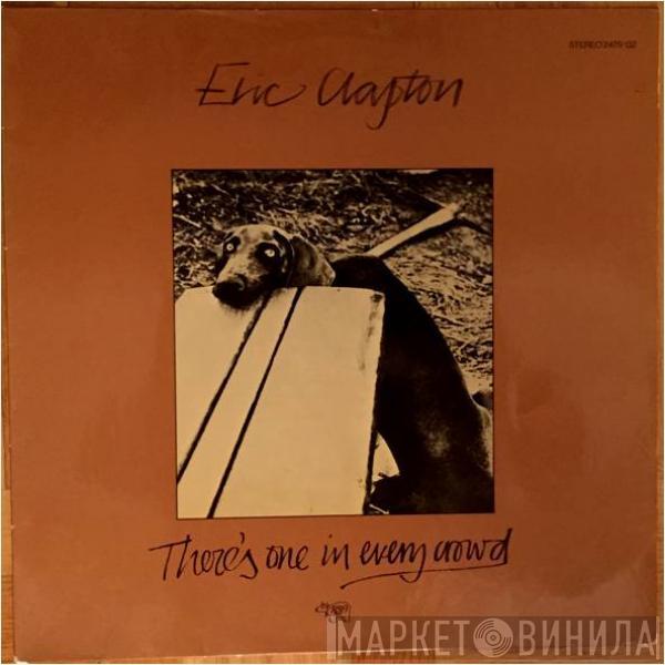  Eric Clapton  - There's One In Every Crowd