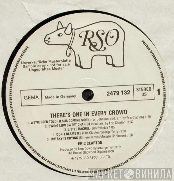  Eric Clapton  - There's One In Every Crowd