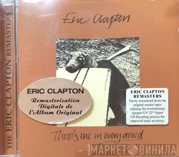  Eric Clapton  - There's One In Every Crowd
