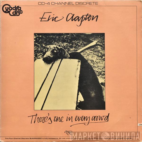 Eric Clapton  - There's One In Every Crowd