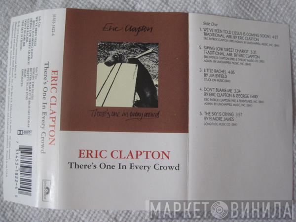 Eric Clapton  - There's One In Every Crowd
