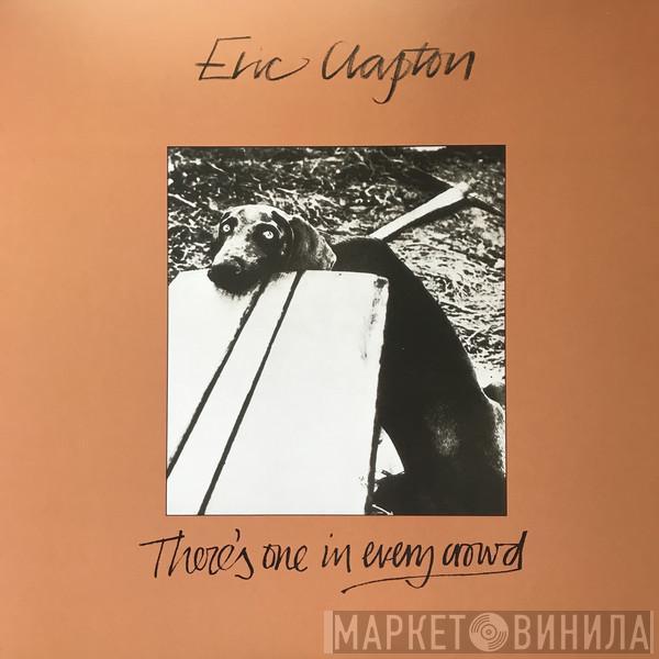  Eric Clapton  - There's One In Every Crowd