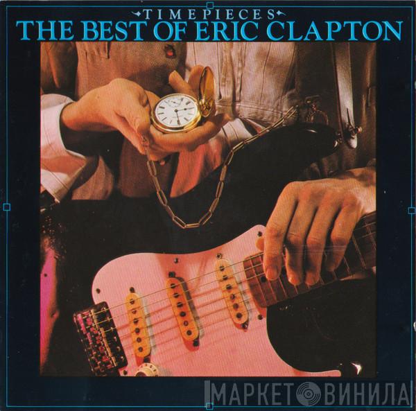  Eric Clapton  - Time Pieces (The Best Of Eric Clapton)