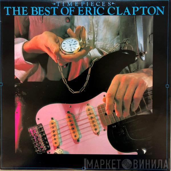  Eric Clapton  - Time Pieces (The Best Of Eric Clapton)