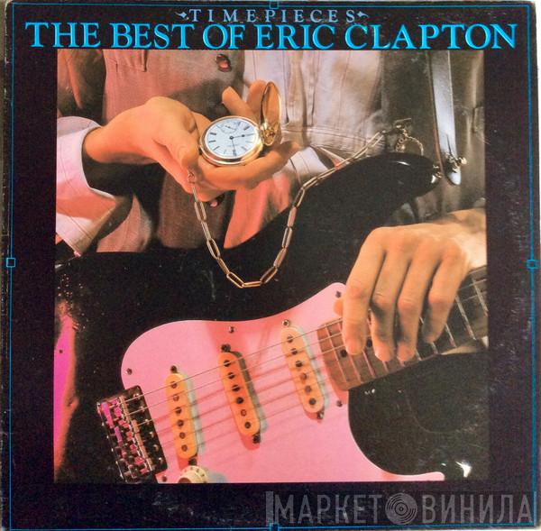  Eric Clapton  - Time Pieces (The Best Of Eric Clapton)
