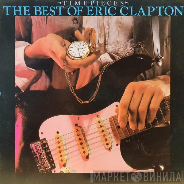  Eric Clapton  - Time Pieces - The Best Of Eric Clapton