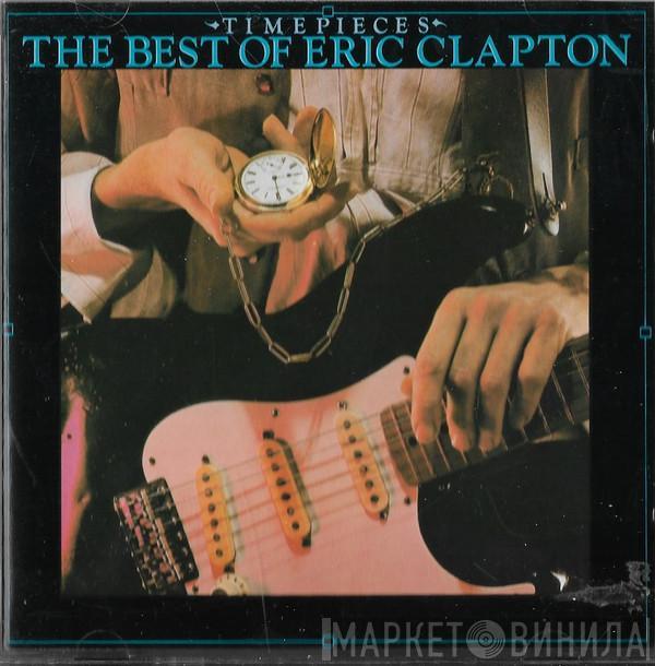  Eric Clapton  - Time Pieces - The Best Of Eric Clapton