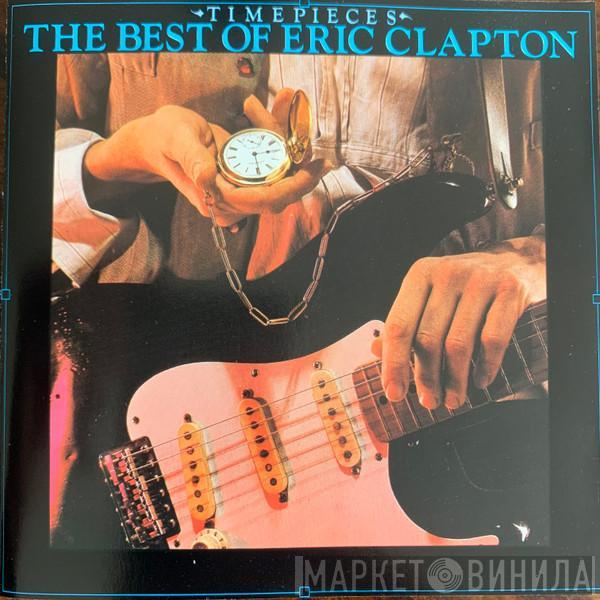 Eric Clapton - Time Pieces - The Best Of Eric Clapton