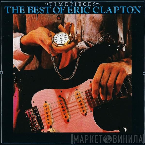  Eric Clapton  - Time Pieces - The Best Of Eric Clapton