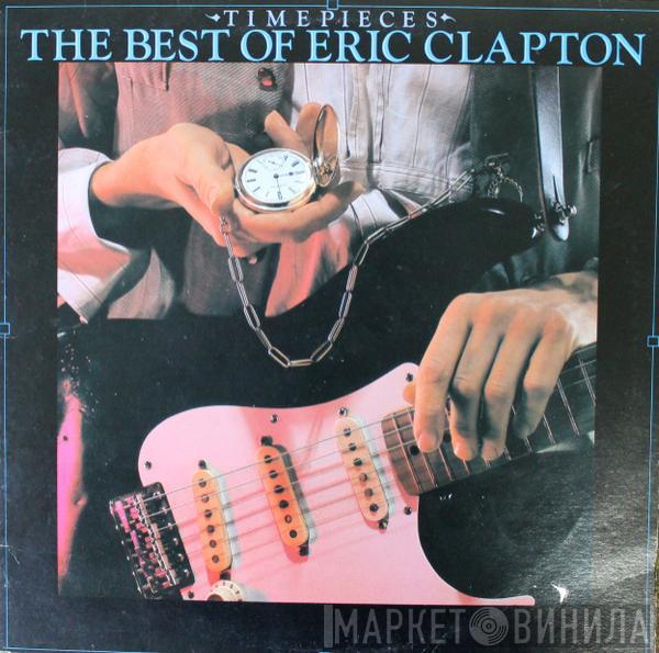  Eric Clapton  - Time Pieces - The Best Of Eric Clapton