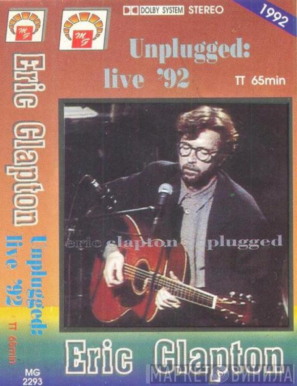  Eric Clapton  - Unplugged: Live '92
