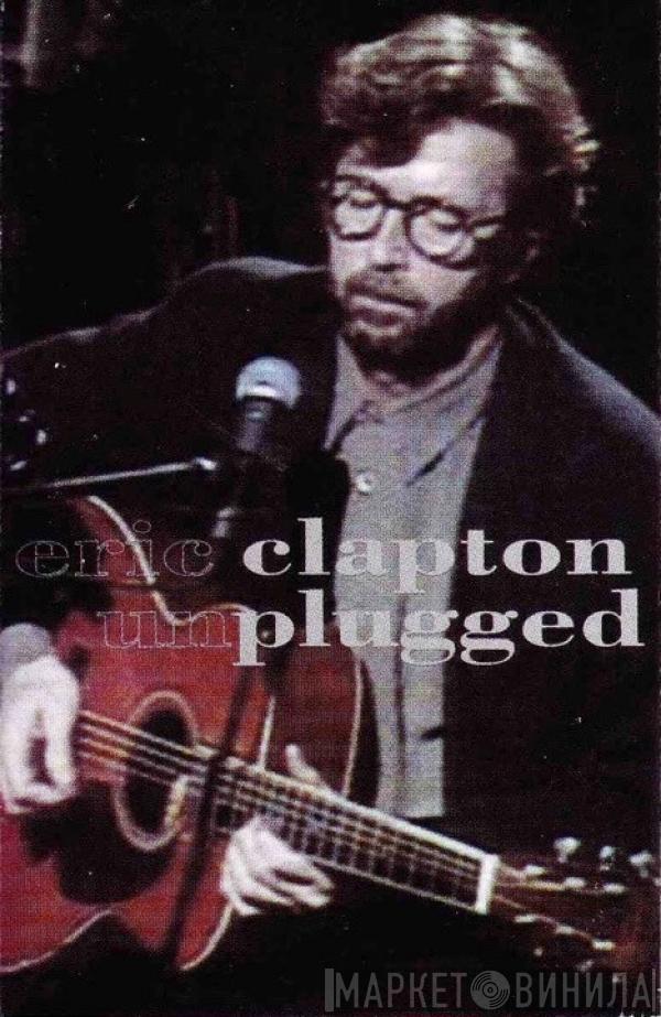  Eric Clapton  - Unplugged