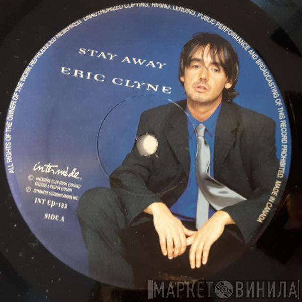 Eric Clyne - Stay Away