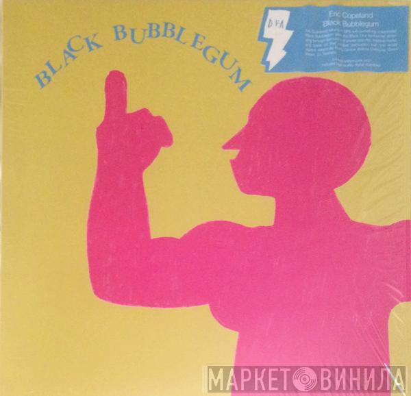 Eric Copeland  - Black Bubblegum