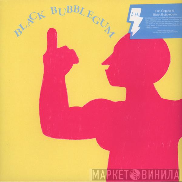 Eric Copeland  - Black Bubblegum