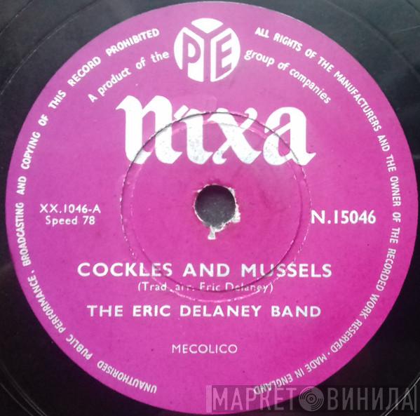 Eric Delaney Band - Cockles And Mussels / Say Si Si