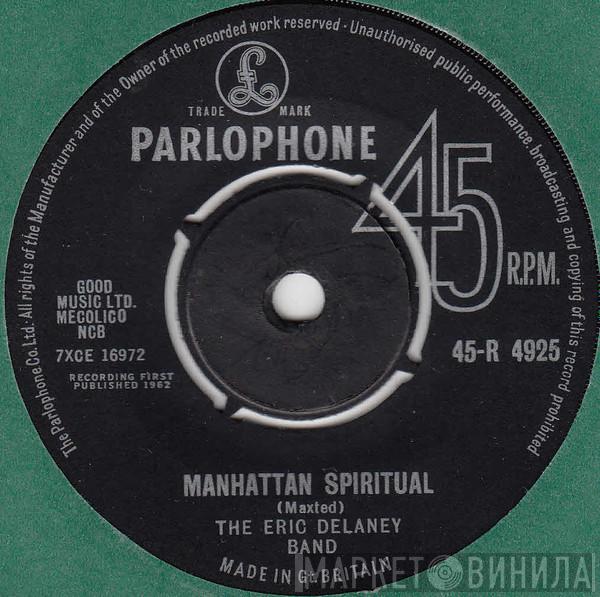 Eric Delaney Band - Manhattan Spiritual / Down Home