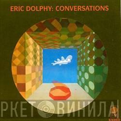  Eric Dolphy  - Conversations