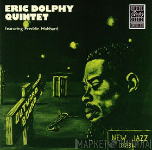  Eric Dolphy Quintet  - Outward Bound