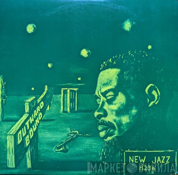  Eric Dolphy Quintet  - Outward Bound