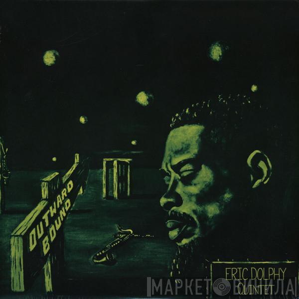  Eric Dolphy Quintet  - Outward Bound