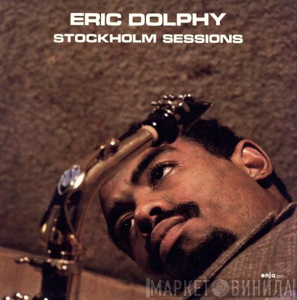 Eric Dolphy - Stockholm Sessions