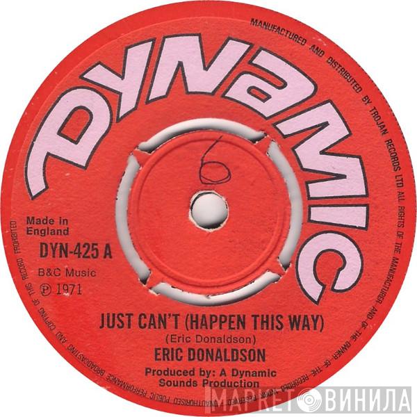  Eric Donaldson  - Just Can't (Happen This Way) / Version