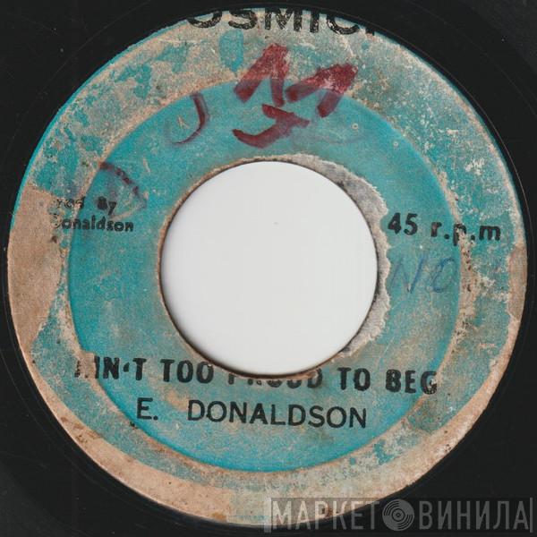  Eric Donaldson  - Ain't Too Proud To Beg
